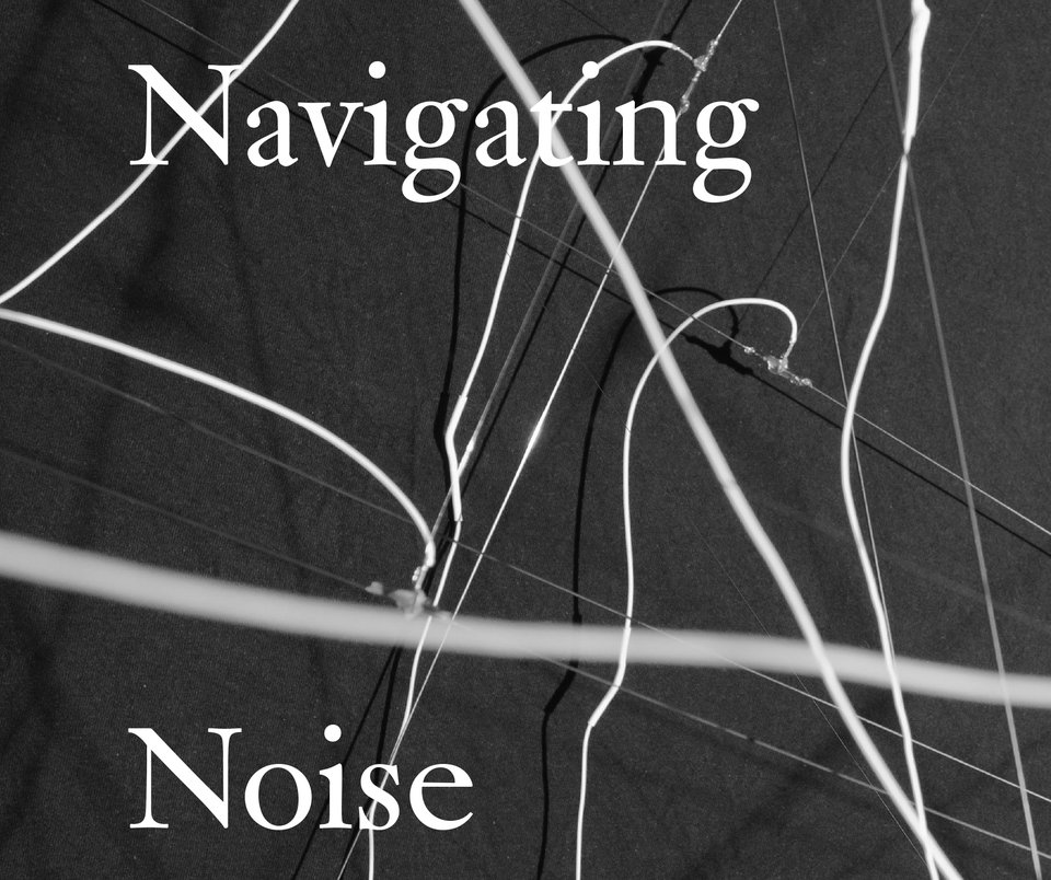 navigating noise